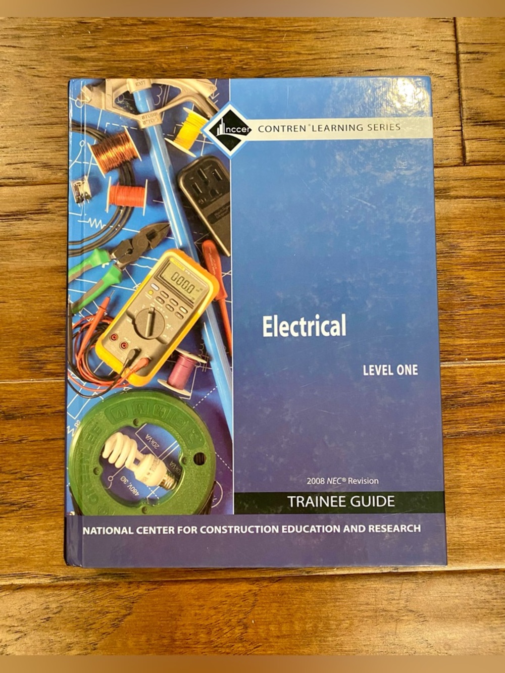 Electrical Level One Trainee Guide (2008
NEC Revision)